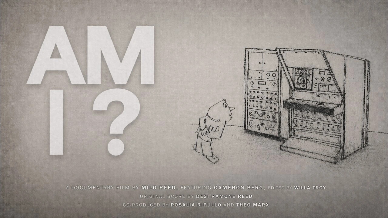 AM I? — A documentary film by Milo Reed